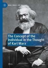 Book Cover for The Concept of the Individual in the Thought of Karl Marx by Zhi Li