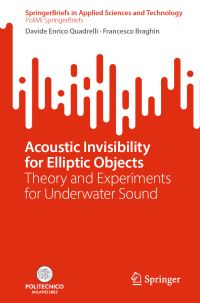 Book Cover for Acoustic Invisibility for Elliptic Objects by Davide Enrico Quadrelli, Francesco Braghin
