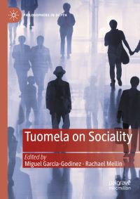 Book Cover for Tuomela on Sociality by Miguel Ángel García Godínez, Rachael Mellin