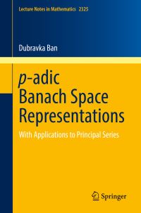 Book Cover for P-Adic Banach Space Representations by Dubravka Ban