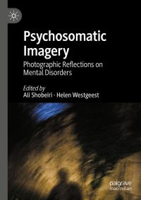 Book Cover for Psychosomatic Imagery by Ali Shobeiri, Helen Westgeest