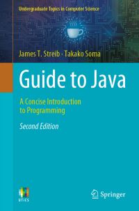 Book Cover for Guide to Java by James T Streib, Takako Soma