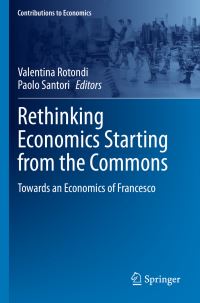 Book Cover for Rethinking Economics Starting from the Commons by Valentina Rotondi, Paolo Santori