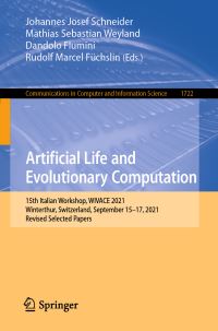 Book Cover for Artificial Life and Evolutionary Computation by Johannes Josef Schneider, Mathias Sebastian Weyland, Dandolo Flumini, Rudolf Marcel Füchslin