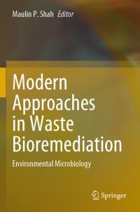 Book Cover for Modern Approaches in Waste Bioremediation by Maulin P Shah