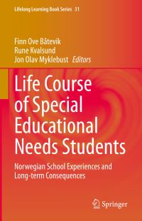 Book Cover for Life Course of Special Educational Needs Students by Finn Ove Båtevik, Rune Kvalsund, Jon Olav Myklebust