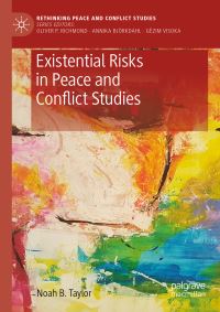 Book Cover for Existential Risks in Peace and Conflict Studies by Noah B Taylor