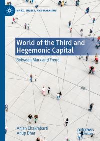 Book Cover for World of the Third and Hegemonic Capital by Anjan Chakrabarti, Anup Kumar Dhar