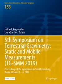 Book Cover for 5th Symposium on Terrestrial Gravimetry: Static and Mobile Measurements (TG-SMM 2019) by Jeffrey T Freymueller, Laura Sánchez