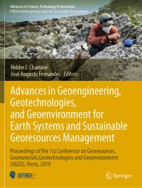 Book Cover for Advances in Geoengineering, Geotechnologies, and Geoenvironment for Earth Systems and Sustainable Georesources Management by Geomaterials, Geotechnologies and Geoenvironment Conference Georresources