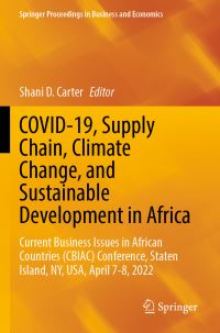 Book Cover for COVID-19, Supply Chain, Climate Change, and Sustainable Development in Africa by Current Business Issues in African Countries Conference, Wagner College