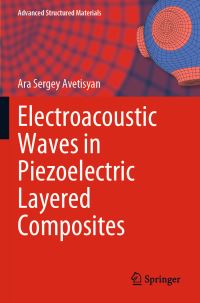 Book Cover for Electroacoustic Waves in Piezoelectric Layered Composites by Ara S Avetisyan