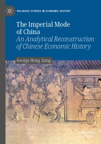 Book Cover for The Imperial Mode of China by George Hong Jiang