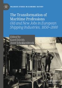 Book Cover for The Transformation of Maritime Professions by C A Davids, J C A Schokkenbroek