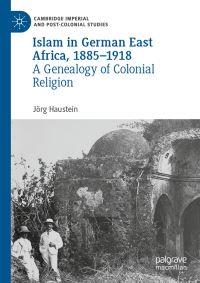 Book Cover for Islam in German East Africa, 1885-1918 by Jörg Haustein