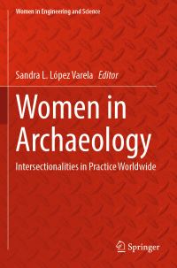 Book Cover for Women in Archaeology by Sandra L López Varela