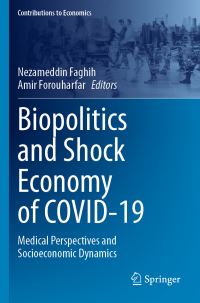 Book Cover for Biopolitics and Shock Economy of COVID-19 by Nezameddin Faghih, Amir Forouharfar