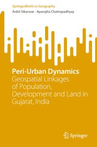 Book Cover for Peri-Urban Dynamics by Ankit Sikarwar, Aparajita Chattopadhyay