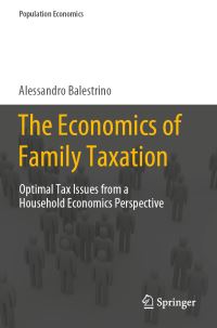 Book Cover for The Economics of Family Taxation by Alessandro Balestrino