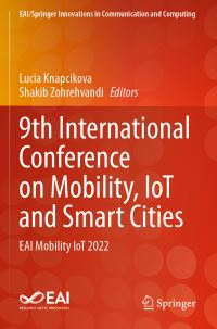 Book Cover for 9th International Conference on Mobility, IoT and Smart Cities by IoT and Smart Cities International Conference on Mobility