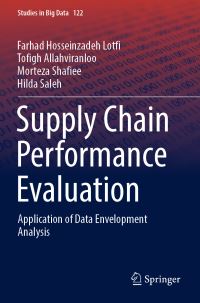 Book Cover for Supply Chain Performance Evaluation by Farhad Hosseinzadeh Lotfi, Tofigh Allahviranloo, Morteza Shafiee, Hilda Saleh