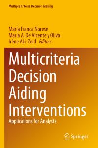 Book Cover for Multicriteria Decision Aiding Interventions by Maria Franca Norese, María A de Vicente y Oliva, Irène AbiZeid