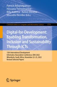 Book Cover for Digital-for-Development - Enabling Transformation, Inclusion and and Sustainability Through ICTs by International Development Informatics Association