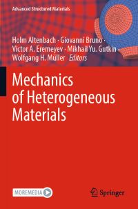 Book Cover for Mechanics of Heterogeneous Materials by Holm Altenbach, Giovanni Bruno, Victor A Eremeyev, Mikhail Yu Gutkin, Wolfgang H Müller