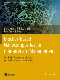 Book Cover for Biochar-Based Nanocomposites for Contaminant Management by Disha Mishra, Rishikesh Singh, Puja Khare