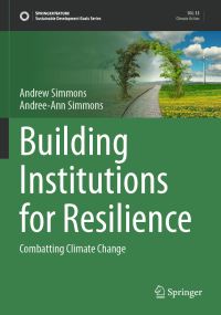 Book Cover for Building Institutions for Resilience by Andrew Simmons, AndreeAnn Simmons