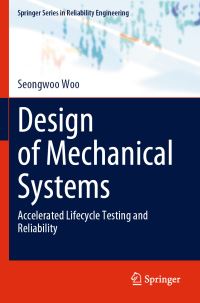 Book Cover for Design of Mechanical Systems by Seongwoo Woo