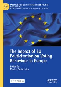 Book Cover for The Impact of EU Politicisation on Voting Behaviour in Europe by Marina Costa Lobo