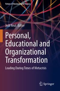 Book Cover for Personal, Educational and Organizational Transformation by Judi Neal