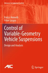 Book Cover for Control of Variable-Geometry Vehicle Suspensions by Balázs Németh, Péter Gáspár