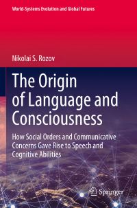 Book Cover for The Origin of Language and Consciousness by Nikolai S Rozov