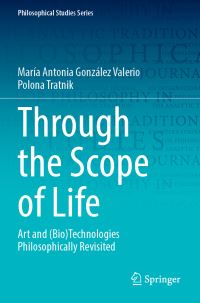 Book Cover for Through the Scope of Life by María Antonia González Valerio, Polona Tratnik