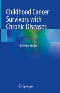 Book Cover for Childhood Cancer Survivors With Chronic Diseases by Christian Müller