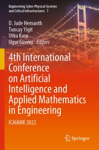Book Cover for 4th International Conference on Artificial Intelligence and Applied Mathematics in Engineering by D Jude Hemanth, Tuncay Yigit, Utku Kose, Ugur Guvenc