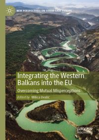 Book Cover for Integrating the Western Balkans Into the EU by Milica Uvalic