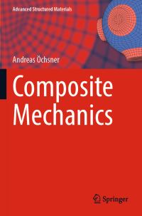 Book Cover for Composite Mechanics by Andreas Öchsner
