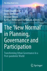 Book Cover for The 'New Normal' in Planning, Governance and Participation by Enza Lissandrello, Janni Sørensen, Kristian Olesen, Rasmus Nedergård Steffansen