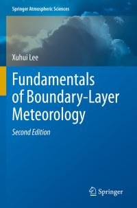 Book Cover for Fundamentals of Boundary-Layer Meteorology by Xuhui Lee