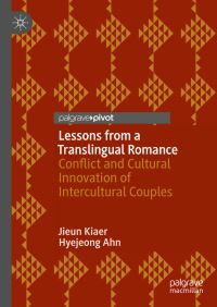 Book Cover for Lessons from a Translingual Romance by Jieun Kiaer, Hyejeong Ahn