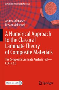 Book Cover for A Numerical Approach to the Classical Laminate Theory of Composite Materials by Andreas Öchsner, Resam Makvandi