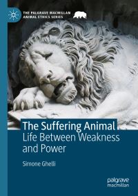 Book Cover for The Suffering Animal by Simone Ghelli