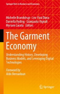Book Cover for The Garment Economy by Michelle Brandstrup, Leo Paul Dana, Daniella Ryding, Gianpaolo Vignali, Myriam Caratù
