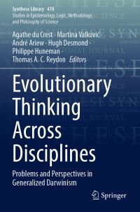 Book Cover for Evolutionary Thinking Across Disciplines by Agathe du Crest, Martina Valkovic, André Ariew, Hugh Desmond, Philippe Huneman, Thomas A C Reydon