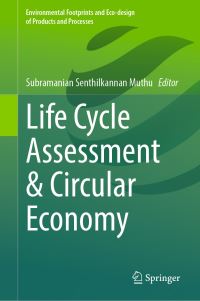 Book Cover for Life Cycle Assessment & Circular Economy by Subramanian Senthilkannan Muthu