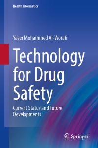 Book Cover for Technology for Drug Safety by Yaser AlWorafi