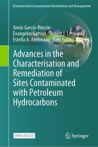Book Cover for Advances in the Characterisation and Remediation of Sites Contaminated With Petroleum Hydrocarbons by Jonás GarcíaRincón, Evangelos Gatsios, Robert J Lenhard, Estella A Atekwana, Ravi Naidu